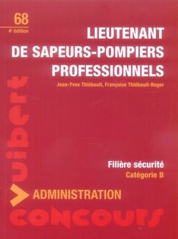 Lieutenant des sapeurs pompiers professionnels (4e édition)