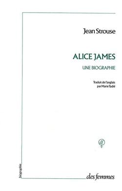 Alice james - une biographie