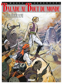 Balade au bout du monde - cycle 2 Tome 4 : Maharani