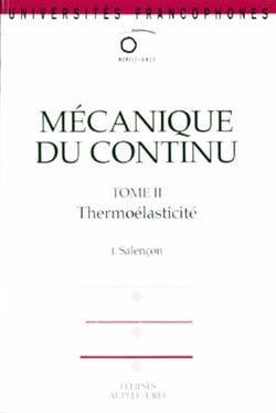 Mécanique du continu, Tome 2 - Thermoélasticité
