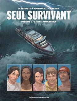 Seul survivant Tome 3 : rex antartica