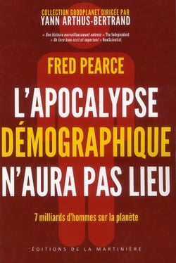 L'apocalypse démographique n'aura pas lieu - 7 milliards d'hommes sur la planète