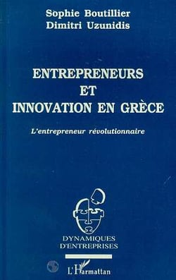 Entrepreneurs et innovation en grece - l'entrepreneur revolutionnaire