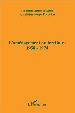 L'aménagement du territoire 1958-1974