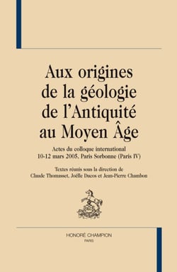 Aux origines de la géologie de l'antiquité au moyen age