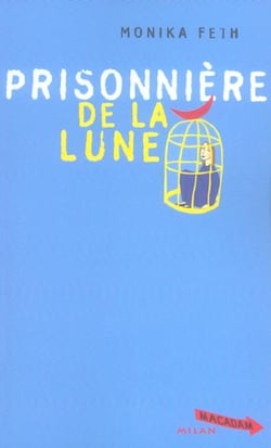 Prisonnière de la lune