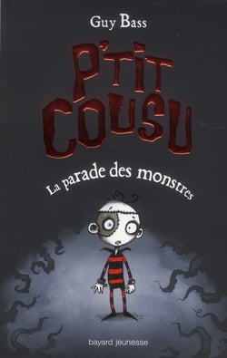 P'tit cousu t.1 - la parade des monstres