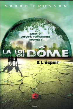 La loi du dôme t.2 - l'espoir