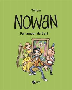 Nowan t.1 - par amour de l'art