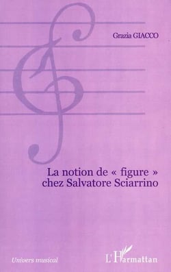 LA NOTION DE « FIGURE » CHEZ SALVATORE SCIARRINO