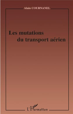 LES MUTATIONS DU TRANSPORT AÉRIEN