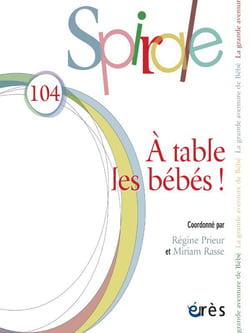 Spirale n.104 : à table les bébés !