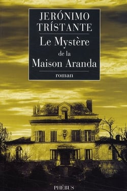 Le mystère de la maison Aranda