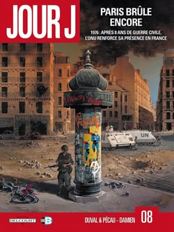 Jour J Tome 8 : Paris brûle encore