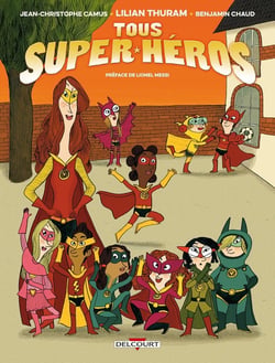 Tous super-héros Tome 1