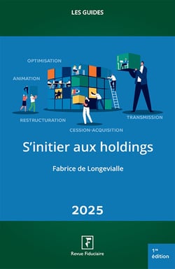 Les guides RF : S'initier aux holdings (édition 2025)