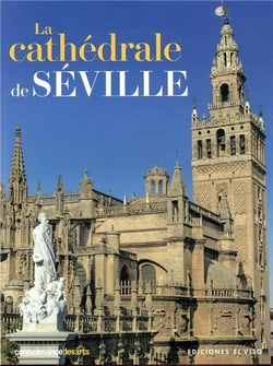 Connaissance des arts Hors-Série : la cathédrale de Séville