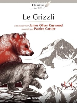 Le grizzly - roman