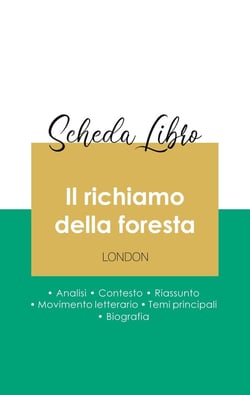 Scheda libro Il richiamo della foresta di Jack London (analisi letteraria di riferimento e riassunto completo)
