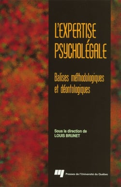 L'expertise psycholégale - balises méthodologiques et déontologiques
