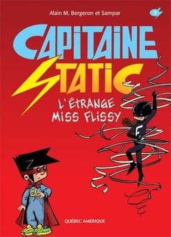 Capitaine Static L'étrange Miss Flissy T3