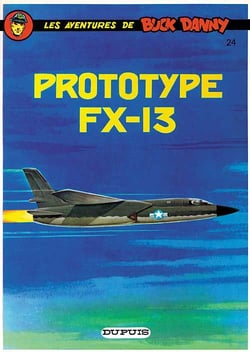 Les aventures de Buck Danny Tome 24 : prototype FX-13