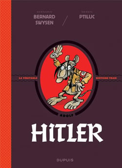 La véritable histoire vraie Tome 5 : Hitler
