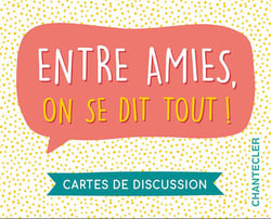Entre amies, on se dit tout ! cartes de discussion