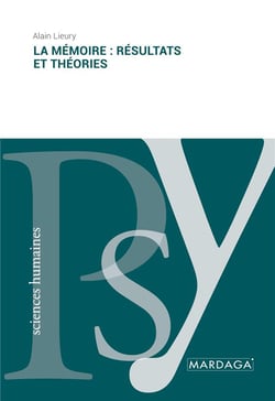 La mémoire : résultats et théories