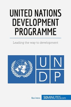 United nations development programme : leading the way to development