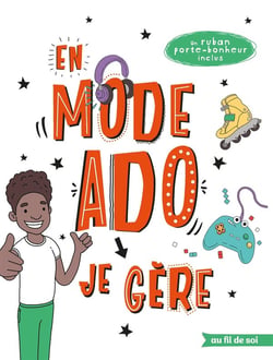 En mode ado - je gère - garçon