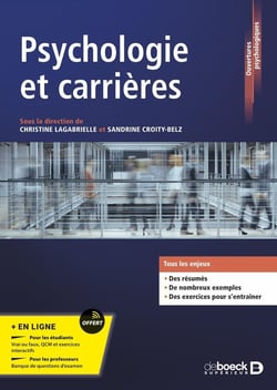 Psychologie et carrière : modèles, concepts et analyses de la psychologie du travail et des organisations