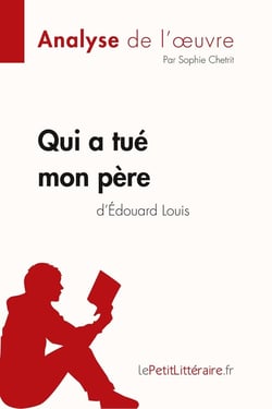 Qui a tué mon père d'Edouard Louis