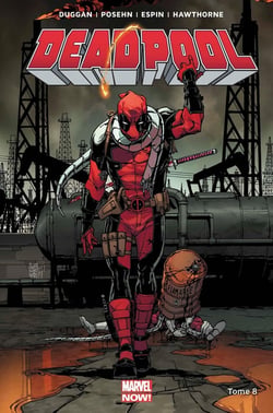Deadpool Tome 8
