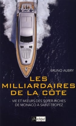 Les milliardaires de la Côte