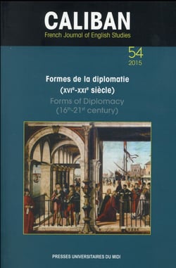 Formes de la diplomatie XVIe xXIe siècle / forms of diplomacy 16th 21st c