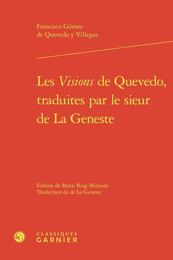 Les Visions de Quevedo, traduites par le sieur de La Geneste