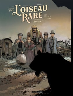 L'Oiseau rare Tome 1 : Eugénie