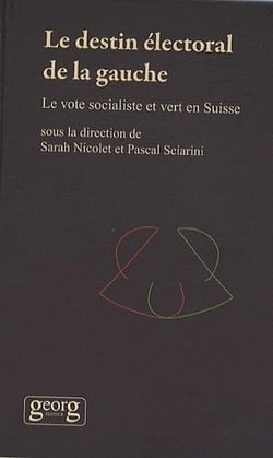 Le destin électoral de la gauche - le vol socialiste et vert en suisse