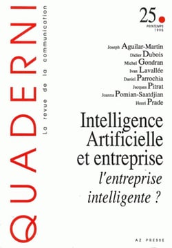 QUADERNI : Quaderni, n° 25/printemps 1995 : Intelligence artificielle et entreprise : l'entreprise intelligente ?