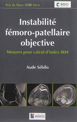 Instabilité fémoro-patellaire objective - mesure pour calcul d'index irm
