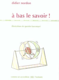 A bas le savoir