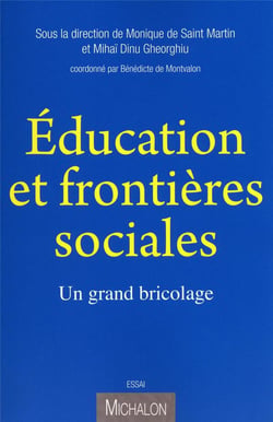 Éducation et frontières sociales - un grand bricolage