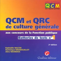 QCM ET QRC DE CULTURE GÉNÉRALE AUX CONCOURS DE LA FONCTION PUBLIQUE. TOME 1 - 2È