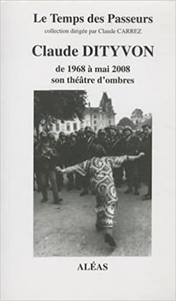 Claude dityvon de 1968 à mai 208 - son théâtre d'ombres