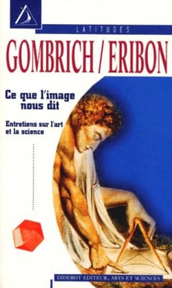 Ce que l'image nous dit: entretiens sur l'art et la science