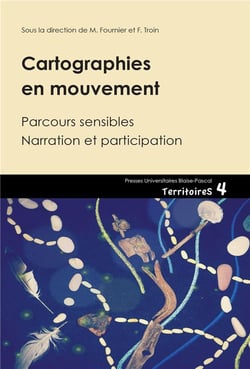 Cartographies en mouvement : Parcours sensible. Narration et participation