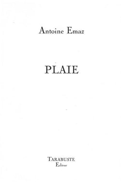 Plaie - antoine emaz