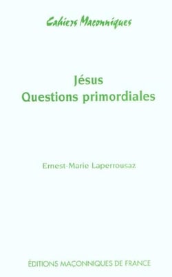 Jésus - les questions primordiales