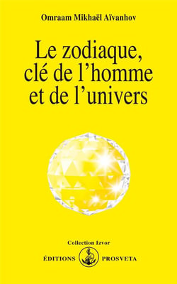 Le zodiaque, clé de l'homme et de l'univers